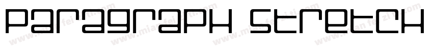 Paragraph Stretch Light字体转换